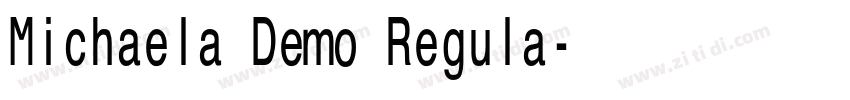 Michaela Demo Regula字体转换
